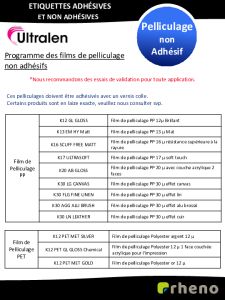 Films de pelliculage  adhsiver WET - Ultralen